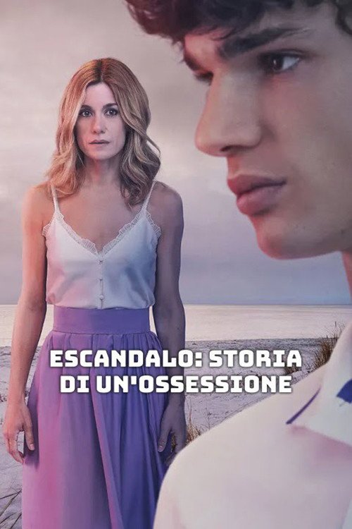 Poster Escándalo: Storia di un'ossessione